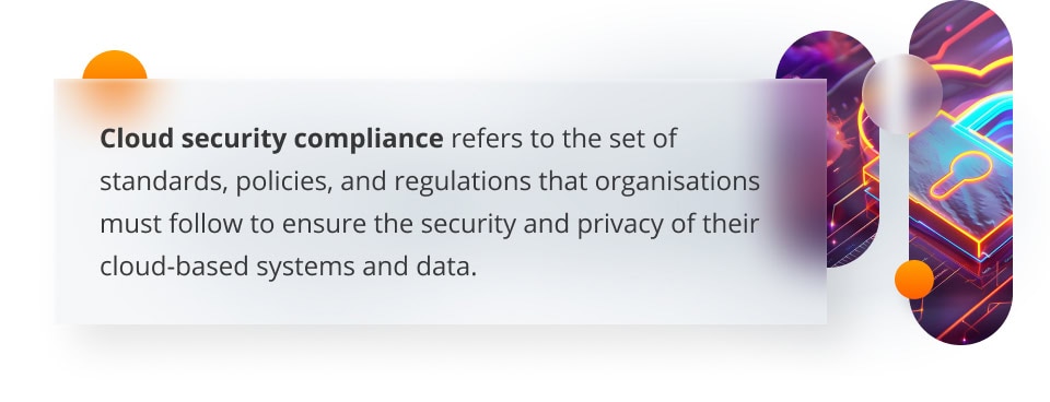 Cloud security compliance - definition
