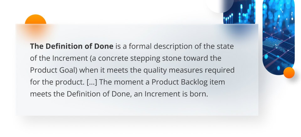What is the Definition of Done (DoD)?